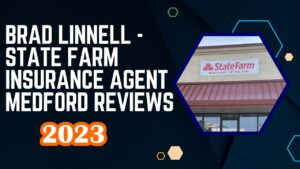 Read more about the article Brad Linnell – State farm insurance agent Medford reviews