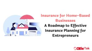 Insurance for Home-Based Businesses A Roadmap to Effective Insurance Planning for Entrepreneurs